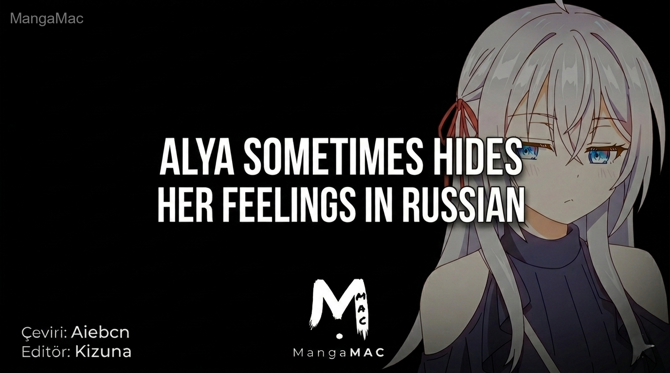 Alya Sometimes Hides Her Feelings in Russian Bölüm 47 - Sayfa 1