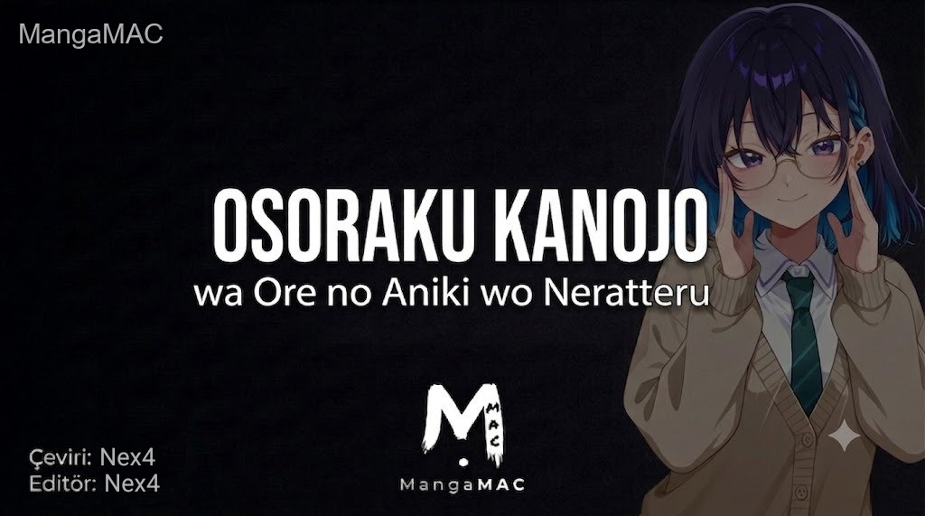 Osoraku Kanojo wa Ore no Aniki wo Neratteru Bölüm 15 - Sayfa 1