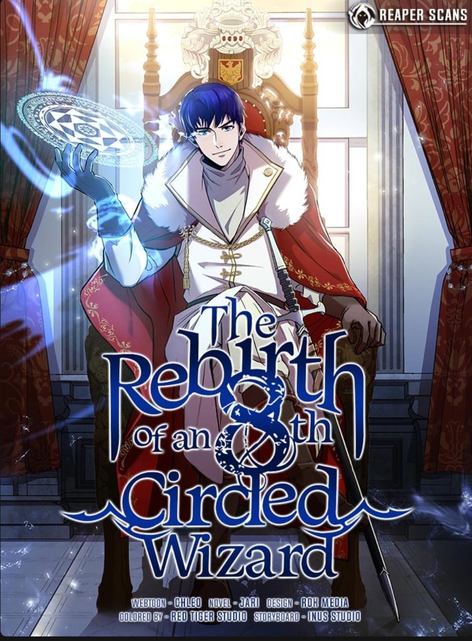 The Rebirth of an 8th Circled Wizard
